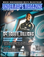 Under Raps Magazine Vol 10 Featuring OG Bobby Billions, Donyai Musiq plus more (DOUBLE COVER): Where the Underground Meets Mainstream B097WZXRT5 Book Cover