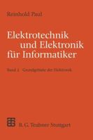 Elektrotechnik Und Elektronik Fur Informatiker: Grundgebiete Der Elektronik 3519021293 Book Cover