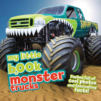 My Little Book Of Monster Trucks 168297300X Book Cover