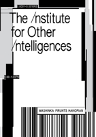 The Institute for Other Intelligences 1737838850 Book Cover