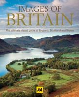 Images of Britain: The Ultimate Visual Guide to England, Scotland and Wales 074950157X Book Cover