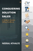 Conquering Solution Sales B0CSKPW54P Book Cover