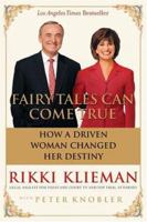 Fairy Tales Can Come True: How a Driven Woman Changed Her Destiny 0060524014 Book Cover