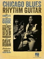Chicago Blues Rhythm Guitar: The Complete Definitive Guide 1480352756 Book Cover