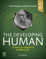 The Developing Human: Clinically Oriented Embryology 0443116989 Book Cover