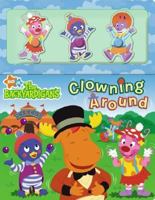 Clowning Around (The Backyardigans) 1416933522 Book Cover