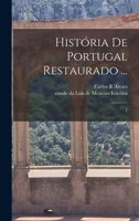 História de Portugal restaurado ...: 1 1017481717 Book Cover