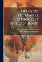 Melanges Litteraires, Politiques, Et Philosophiques... 1021755931 Book Cover