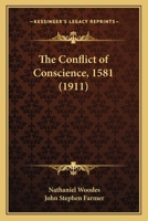 The Conflict of Conscience. 1581 1164082302 Book Cover