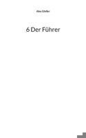 6 Der Führer (German Edition) 3769399749 Book Cover
