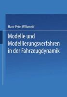 Modelle Und Modellierungsverfahren in Der Fahrzeugdynamik 3519032457 Book Cover