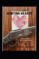 Hunting Hearts: Book Two in the Slate Granger Series B0FPM623B8 Book Cover