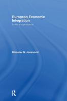 European Economic Integration: Limits and Prospects 0415095484 Book Cover