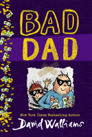 Bad Dad 006256109X Book Cover