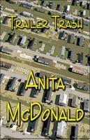 Trailer Trash 1448921899 Book Cover