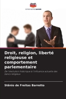 Droit, religion, liberté religieuse et comportement parlementaire (French Edition) 6207200381 Book Cover