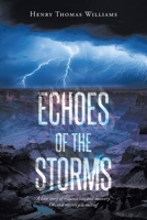Echoes of The Storms: A love story of trauma, loss, and recovery. Oh, and motorcycle racing! B0FJQDN4D2 Book Cover