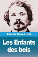 Les Enfants des bois (French Edition) 3690820901 Book Cover