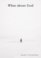 What about God 0244538476 Book Cover