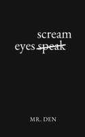 Eyes Scream B0BKCQ364Q Book Cover