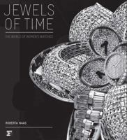 Jewels of Time: The World of Women's Watches 098308310X Book Cover