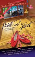 Pointe and Shoot (Jenny T. Partridge Dance Mystery, Book 3) 0425221288 Book Cover
