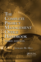 The Complete Project Management Office Handbook, Second Edition (Esi International Project Management Series) 1420046802 Book Cover