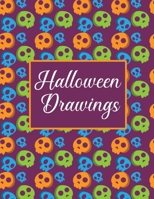 Halloween Drawings: 31 Nights of Fright - A Halloween Drawing Prompt Book for toodler, kids and teenager. Halloween Drawing Prompt Sketchbook 8.5" x 11 1696855837 Book Cover