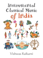Instrumental Classical Music of India B0F1DG83GL Book Cover