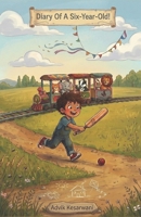 Diary of A Six-Year-Old! 9358127260 Book Cover