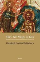 L'homme et le Christ à l'image de dieu : La création de l'homme comme bonne nouvelle 1586174207 Book Cover