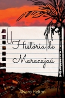 Hist ria De Maracaja (Portuguese Edition) 6553923353 Book Cover