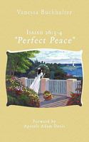 Isaiah 26:3-4 "Perfect Peace" 1452049327 Book Cover