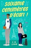 Soixante centimètres d'écart ! (French Edition) B0C5YYNZ26 Book Cover