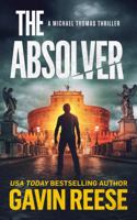 The Absolver: A Michael Thomas Thriller 168533024X Book Cover
