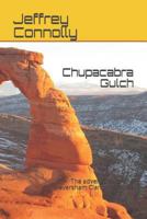 Chupacabra Gulch: The Adventures of the Haversham Clan on Graylos 152051901X Book Cover