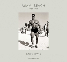 Miami Beach 1988-1995 1910566470 Book Cover