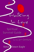 Walking In Love B0029IVT5Q Book Cover