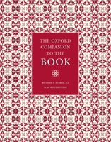 The Oxford Companion to the Book 0198606532 Book Cover