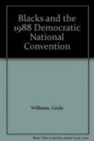 Blacks and the 1988 Democratic National Convention 0941410676 Book Cover