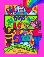 31 Days of Love: A Coloring Book for Trying Times 1729539270 Book Cover