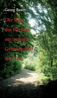 Der Weg des Herzens zur inneren Gemeinschaft mit Gott 3384315308 Book Cover