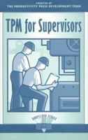 TPM for Supervisors 1563271613 Book Cover