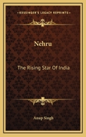 Nehru: The Rising Star Of India 1163176494 Book Cover