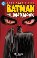 Batman and the Mad Monk (2027 Edition) 1799514684 Book Cover