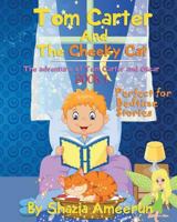 Tom Carter And The Cheeky Cat: The adventure of Tom Carter and Oscar 154105525X Book Cover