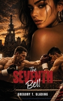 The Seventh Bell 1970399422 Book Cover