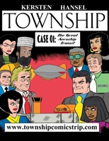 Township: Case 01: The Great Aeroship Transit B0DT6NM9YH Book Cover