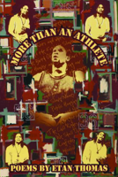 More Than an Athlete: Poems by Etan Thomas 160846332X Book Cover