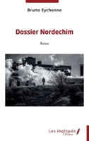 Dossier Nordechim (French Edition) B0DLJVSBL4 Book Cover